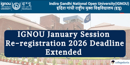 IGNOU January Session Re registration 2026 Deadline Extended to March 15 With Late Fee  Apply now